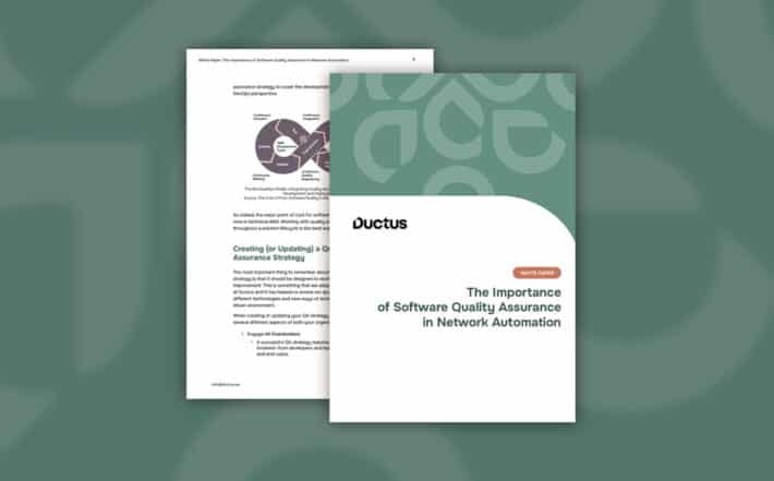 The Importance of Software Quality Assurance in Network Automation 